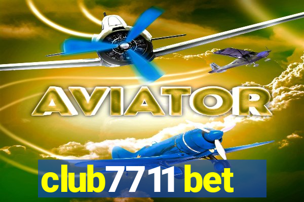 club7711 bet